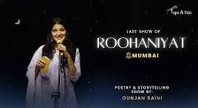 Roohaniyat | A Poetry and Storytelling Show Ft. Gunjan Saini