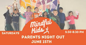 Mindful Kids Parents Night Out