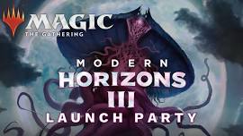 MTG: Modern Horizons 3 Launch Party