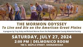 The Mormon Odyssey - To Live and Die on the American Great Plains