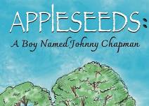 Book Reading, “Appleseeds: A Boy Named Johnny Chapman” by Melissa Cybulski