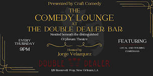 The Comedy Lounge at The Double Dealer