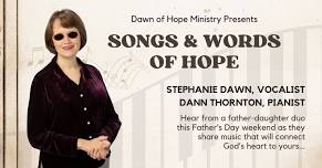 Songs & Words of Hope | Free Music Program by Dawn of Hope Ministry