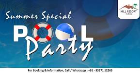 Summer Special Pool Party #hillresortalibag