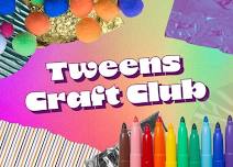 Tween Craft Club