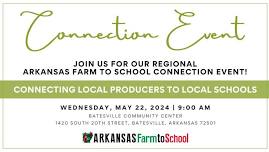 Batesville - Farm to School Connection Event: Connecting local producers to local schools