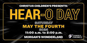 CHRISTUS CHILDREN'S HEAR-O DAY