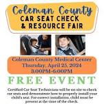 Coleman County Car Seat Check & Resource Fair