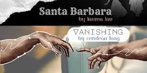 Santa Barbara + Vanishing