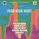 Parayaoski Night