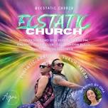 Ecstatic Dance Playa del Carmen - Ecstatic Church