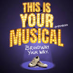 This Is Your Musical