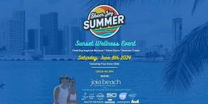 Sheer Joy Summer Sunset Wellness Event,