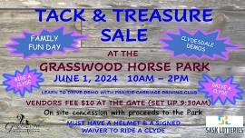 TACK & TREASURE SALE at the Grasswood Horse Park