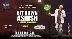 Sit Down Ashish I Ft. Ashish Vidyarthi