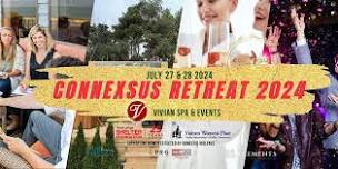 CONNEXSUS SUMMER RETREAT : INVEST GROW GIVE