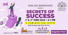 ISKCON Bhiwandi Presents ''Secrets of Success''