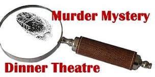 Murder Mystery Dinner Theatre