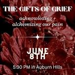 The Gifts of Grief