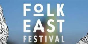 FolkEast Festival 2024