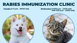 Rabies Immunization Clinic - Two Evenings