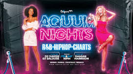 Aquum Saturdays - R&B, HipHop, Charts