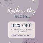 Mother's Day Weekend Massage Special