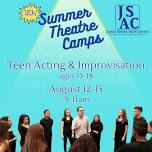 Summer Theatre Camp: Teen Acting & Improvisation (ages 13-18)