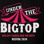 Recital 2024 Under the Big Top