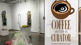 Coffee with a Curator: Eccentric Abstractions