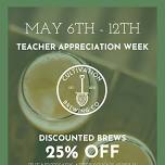 Teacher Appreciation Week! May 6-12th