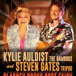 Kylie Auldist & Steven Gates