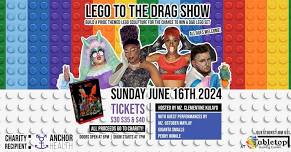 Lego to the Drag Show @ Tabletop Gaming Center