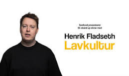 Henrik Fladseth: Lavkultur ::: Ibsenhuset