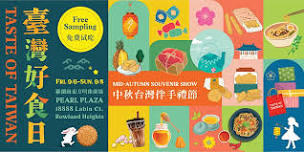 Taiwan Good Food Day. Free Sampling! Taste the Flavors of Taiwan.