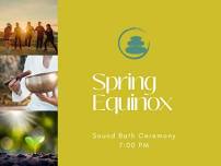 Spring Equinox Sound Bath Ceremony