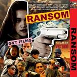 RANSOM THE MOVIE FILM SHOWING for FREE