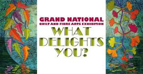 Grand National Quilt and Fibre Arts Exhibition