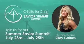 Savior Summit - Summer 2024