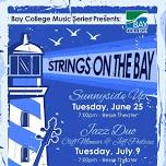 Strings on the Bay