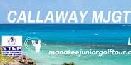 Callaway MJGT Junior Series Longboat Key