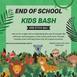 End of School Kids Bash