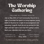 The Worship Gathering