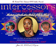 Intercessors: Come out of hiding