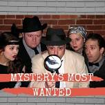 Mystery's Most Wanted - Mobsters, Molls and Marinara — The Oaks Theater