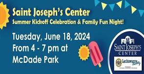 Saint Joe's Summer Kickoff Celebration & Family Fun Night!