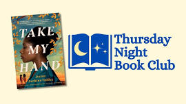 Thursday Night Book Club: Take My Hand