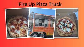 Fire Up Pizza Truck