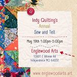 Indy Quilting’s Annual Sew and Tell