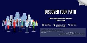 Discover Your Path: Career Building/Entrepreneur Panel Discussion